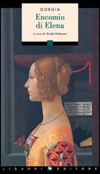 Encomio di Elena (Sileni, Band 11) von Liguori