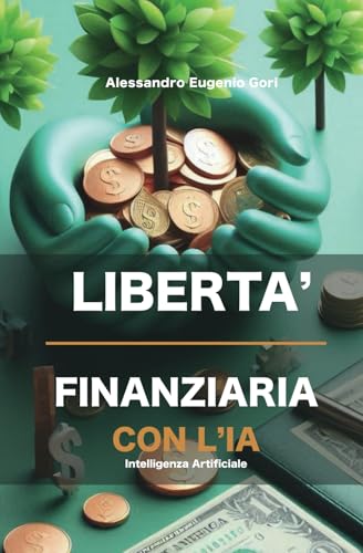Libertà finanziaria con l'IA
