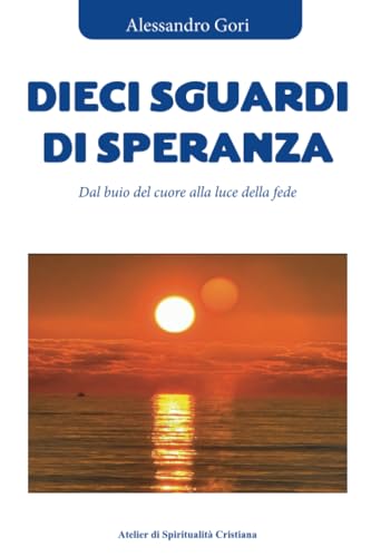 Dieci sguardi di speranza von Youcanprint