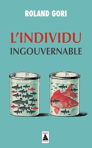 L'Individu ingouvernable von Actes Sud