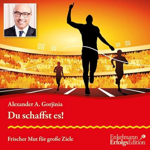 Du schaffst es!: Frischer Mut für große Ziele: Frischer Mut für große Ziele, Lesung. CD Standard Audio Format