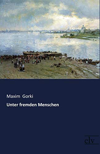 Unter fremden Menschen von Europischer Literaturvlg