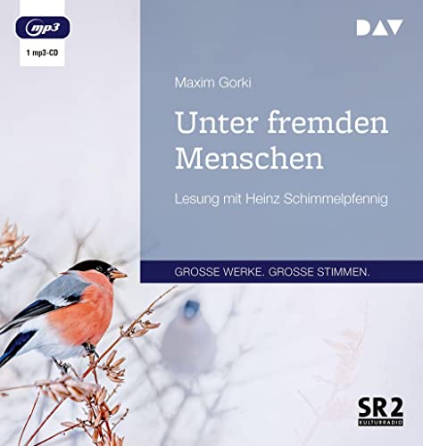 Unter fremden Menschen: Lesung mit Heinz Schimmelpfennig (1 mp3-CD) von Der Audio Verlag