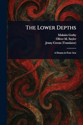The Lower Depths von Anson Street Press