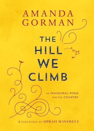 The Hill We Climb: An Inaugural Poem for the Country von Penguin LCC US