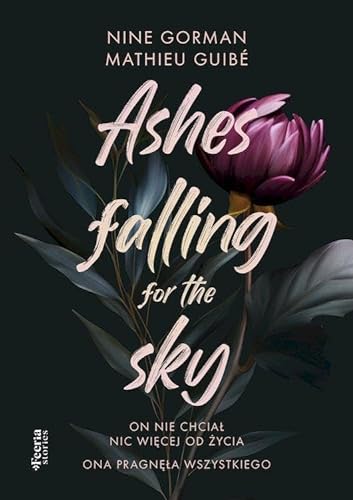 Ashes falling for the sky Tom 1 von Feeria