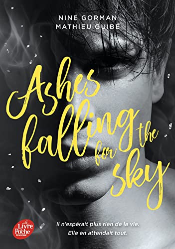 Ashes falling for the sky von Le Livre de Poche