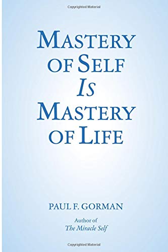 Mastery of Self Is Mastery of Life von Vine Press