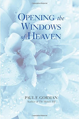 Opening The Windows Of Heaven von True Vine Books