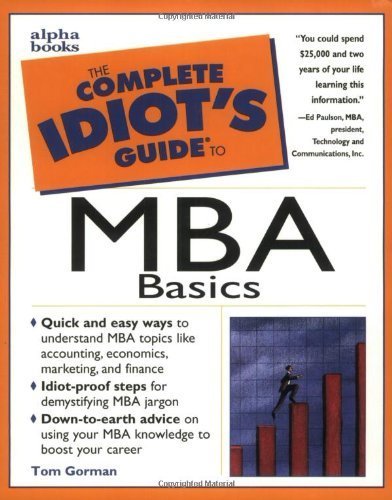 Cig To Mba Basics (Complete Idiot's Guide to)