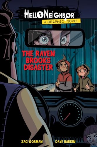 The Raven Brooks Disaster: Volume 2 (Hello Neighbor!, Band 2)