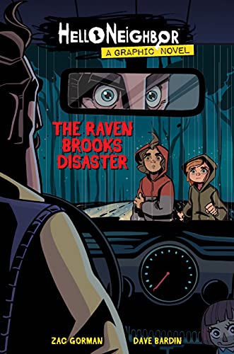The Raven Brooks Disaster (Hello Neighbor; A Graphic Novel, Band 2)