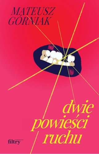Dwie powieści ruchu von Filtry
