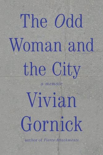 Odd Woman and the City: A Memoir von Farrar, Straus and Giroux