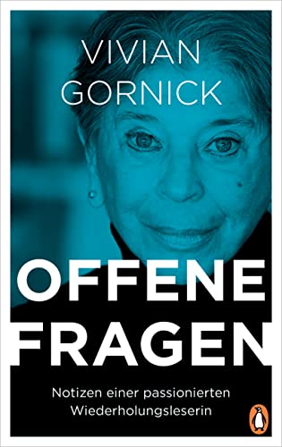 Offene Fragen: Notizen einer passionierten Wiederholungsleserin von PENGUIN VERLAG