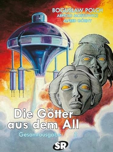 Die Götter aus dem All: Gesamtausgabe 2 von Riedl, Stefan