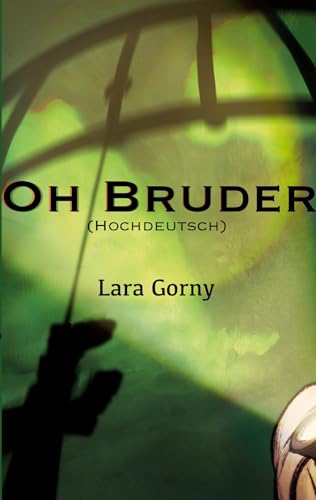 Oh Bruder (Theresa Rosengarten) von BoD – Books on Demand