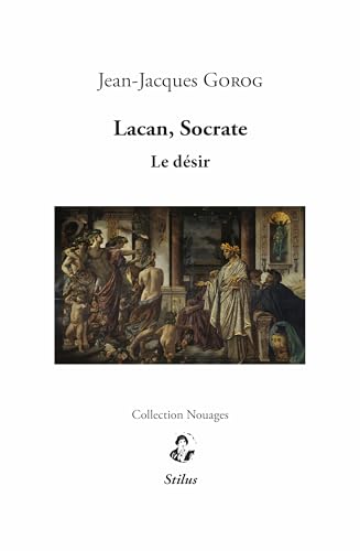 Lacan, Socrate: Le désir von STILUS
