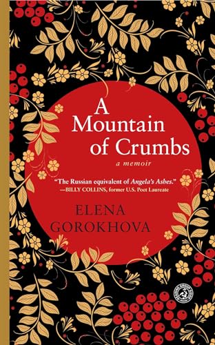 A Mountain of Crumbs: A Memoir