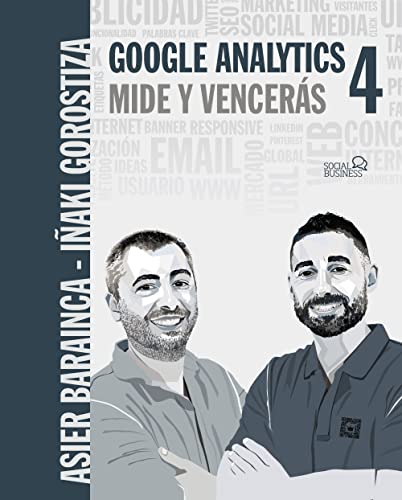 Google Analytics 4. Mide y vencerás (SOCIAL MEDIA) von Anaya Multimedia