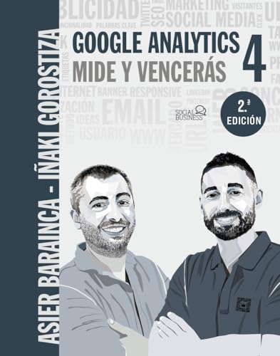 Google Analytics 4. Mide y vencerás (SOCIAL MEDIA) von Anaya Multimedia
