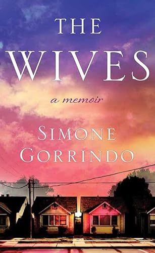 The Wives: A Memoir von Center Point