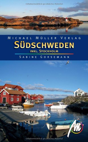 Südschweden inkl. Stockholm: Reisehandbuch mit vielen praktischen Tipps.
