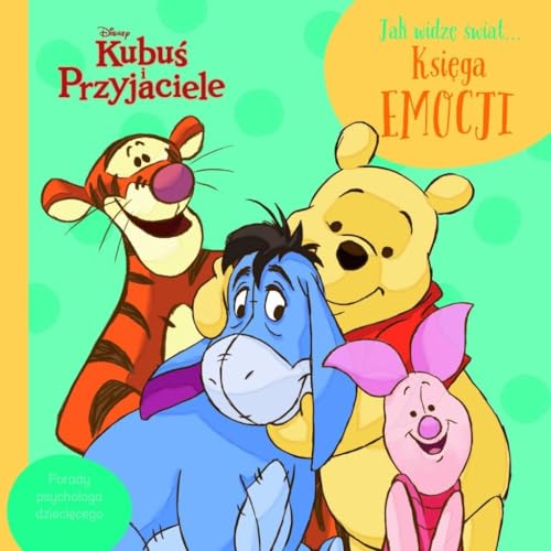 Jak widzę świat Księga emocji. Disney Kubuś i przyjaciele von Olesiejuk