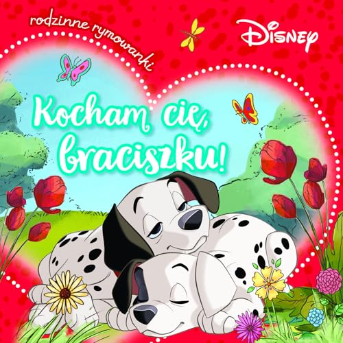 Kocham cię, braciszku!: Rodzinne rymowanki. Disney von Olesiejuk