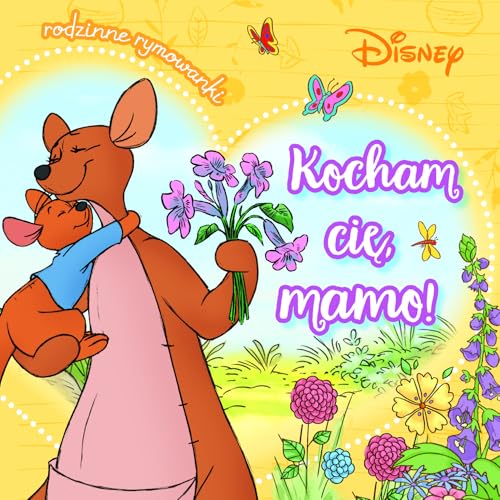 Kocham cię, mamo!: Rodzinne rymowanki. Disney von Olesiejuk