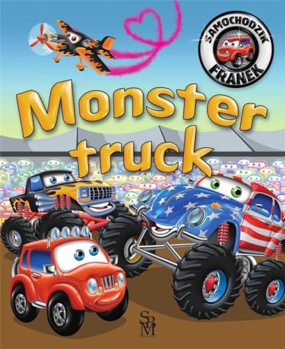 Monster truck (SAMOCHODZIK FRANEK)