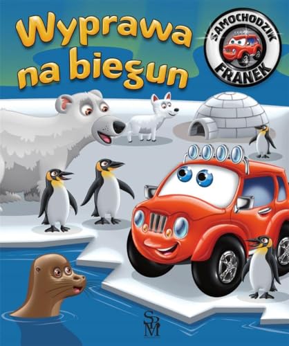 Samochodzik Franek Wyprawa na biegun von SBM