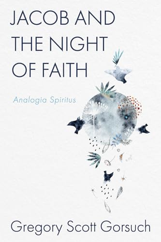 Jacob and the Night of Faith: Analogia Spiritus von Pickwick Publications