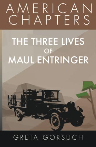 The Three Lives of Maul Entringer von Independently published
