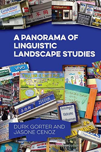 A Panorama of Linguistic Landscape Studies von Multilingual Matters