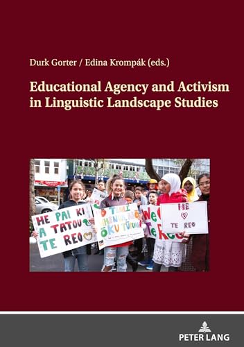 Educational Agency and Activism in Linguistic Landscape Studies: DE von Peter Lang