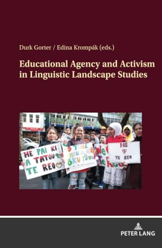 Educational Agency and Activism in Linguistic Landscape Studies