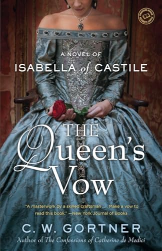 The Queen's Vow: A Novel of Isabella of Castile