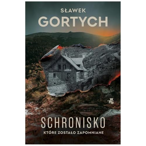 Schronisko które zostało zapomniane von W.A.B.