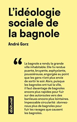 L'idéologie sociale de la bagnole: 1