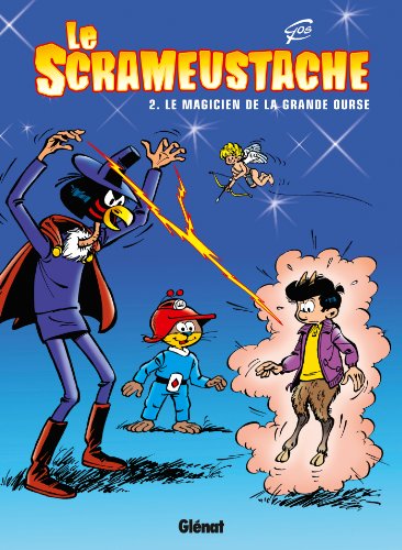 Le Scrameustache - Tome 02: Le magicien de la grande ourse