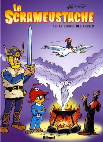 Le Scrameustache - Tome 13: Le secret des trolls von GLÉNAT BD