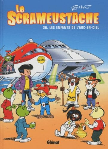 Le Scrameustache - Tome 26: Les enfants de l'arc-en-ciel
