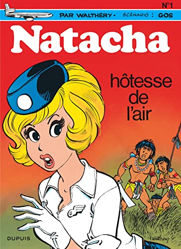 Natacha - Tome 1 - Natacha, hôtesse de l'air von DUPUIS