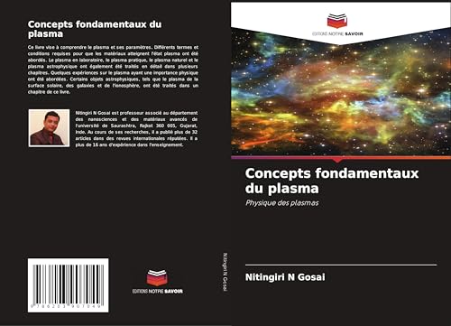 Concepts fondamentaux du plasma: Physique des plasmas von Editions Notre Savoir