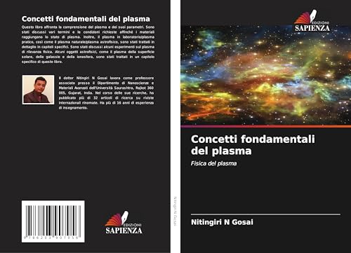 Concetti fondamentali del plasma: Fisica del plasma von Edizioni Sapienza