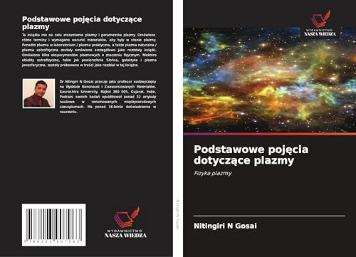 Podstawowe poj¿cia dotycz¿ce plazmy: Fizyka plazmy von Wydawnictwo Nasza Wiedza