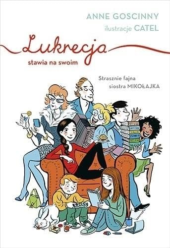 Lukrecja stawia na swoim: Strasznie fajna siostra Mikołajka von Znak Emotikon