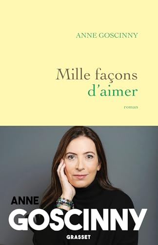 Mille façons d'aimer: roman von GRASSET