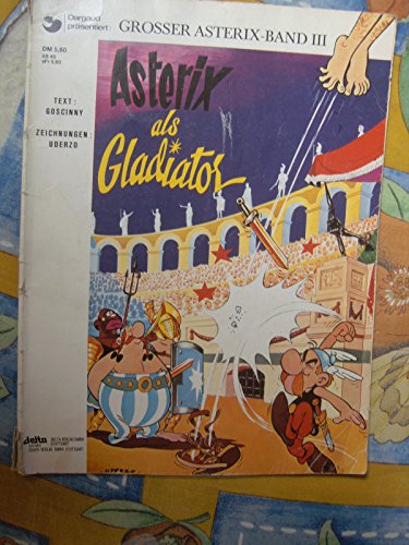 Asterix 03: Asterix als Gladiator KT Asterix 03: Asterix als Gladiator KT